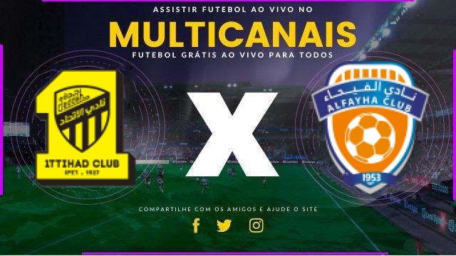 Assistir Al-Ittihad x Al-Fayha Ao Vivo HD 13/02/2026