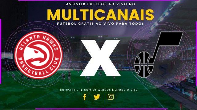 Assistir Atlanta Hawks X Utah Jazz ao vivo HD 05/02/2026