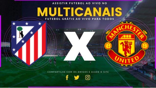 Assistir Atlético de Madrid x Manchester United Ao Vivo HD 12/02/2026