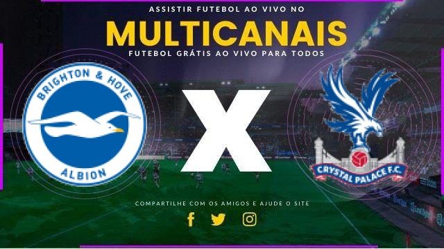 Assistir Brighton x Crystal Palace ao vivo grátis 08/02/2026 HD