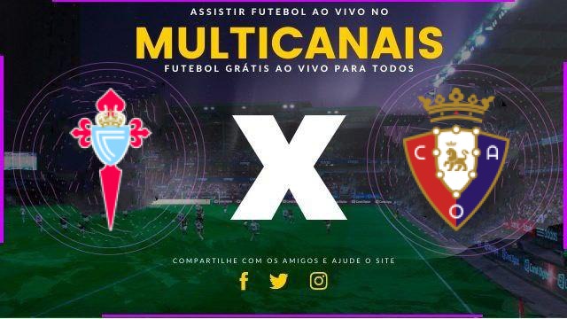 Assistir Celta Vigo x Osasuna Online Ao Vivo HD 06/02/2026