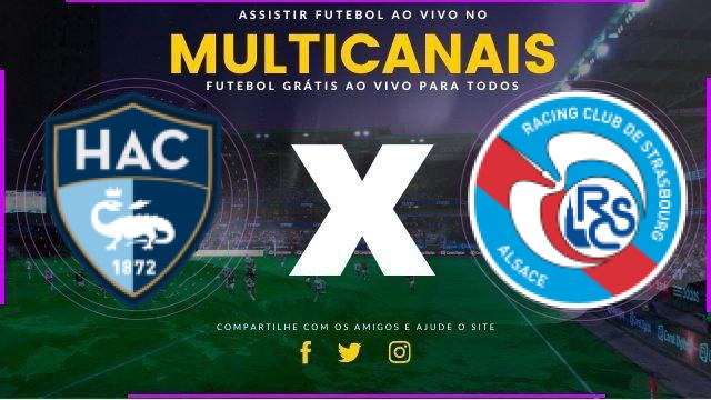 Assistir Le Havre x Strasbourg ao vivo HD 08/02/2026