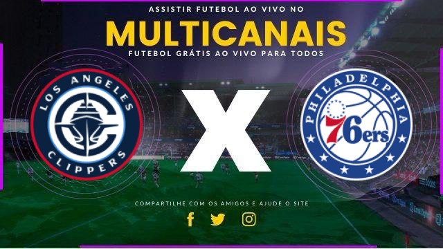 Assistir NBA: Los Angeles Clippers X Philadelphia 76ers ao vivo HD 03/02/2026
