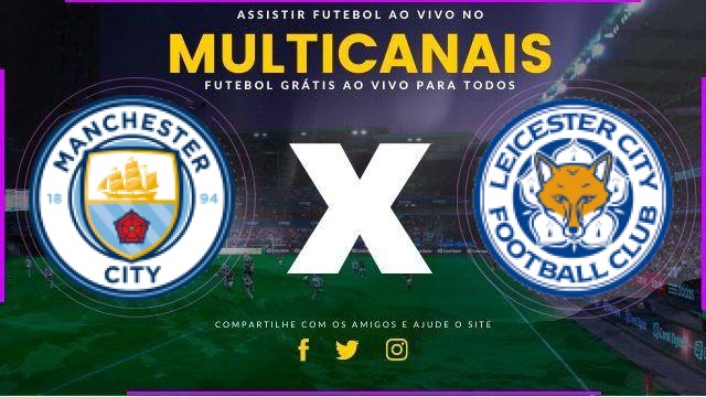 Assistir Manchester City x Leicester City Ao Vivo HD 13/02/2026