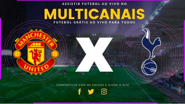 Assistir Manchester United x Tottenham Ao Vivo HD 07/02/2026