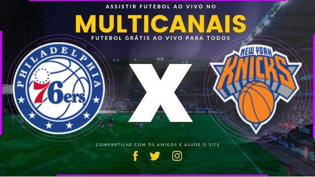 Assistir Philadelphia 76ers x New York Knicks Ao Vivo HD 11/02/2026