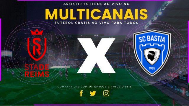 Assistir Reims x Bastia ao vivo HD 06/02/2026